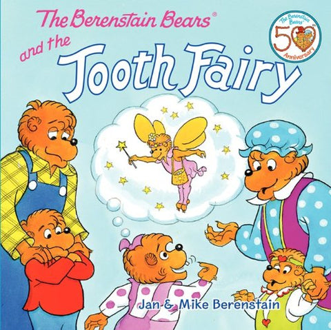 La Famille Berenstain et la petite souris : Une histoire touchante sur Sœur Ours et sa première dent de lait pour les enfants (4-8 ans)