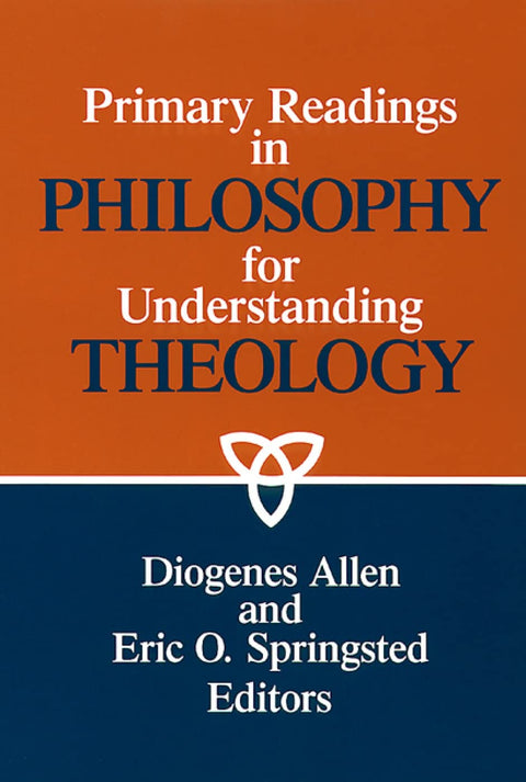 Lectures fondamentales de philosophie pour comprendre la théologie
