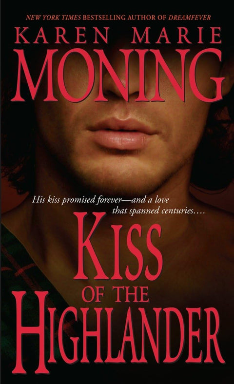 Le Baiser du Highlander (Les Highlanders, Tome 4)