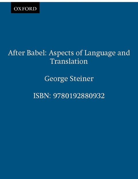 Après Babel : aspects du langage et de la traduction