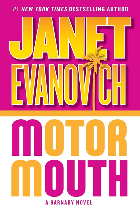 Motor Mouth : Une comédie romantique à suspense hilarante, pleine d'action et de personnages inoubliables en Floride : 2 (Série Barnaby & Hooker, 2)