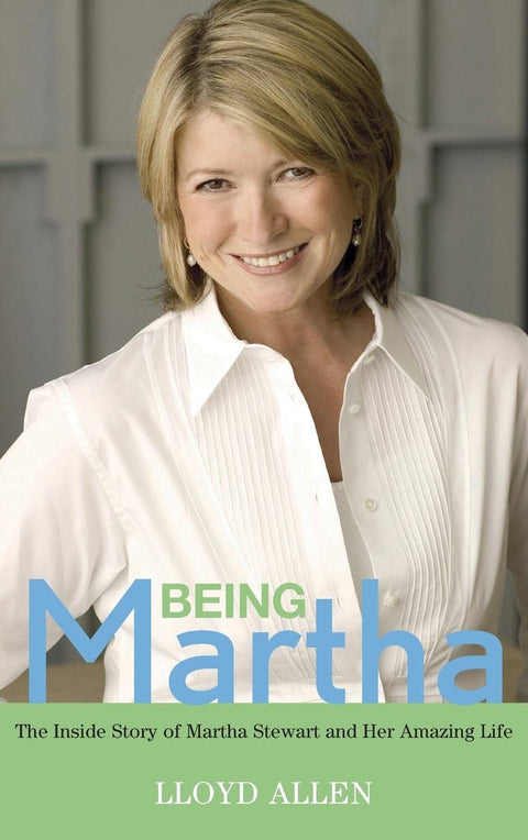 Être Martha : l’histoire intime de Martha Stewart et de sa vie extraordinaire