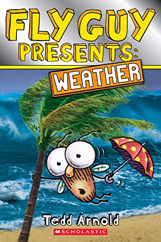 Super Mouche présente : la météo (lecteur Scholastic, niveau 2)