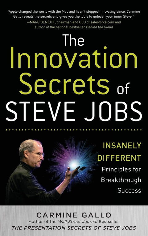 Les secrets d'innovation de Steve Jobs : des principes incroyablement différents pour une réussite révolutionnaire (COMPÉTENCES ET DÉVELOPPEMENT PROFESSIONNELS)