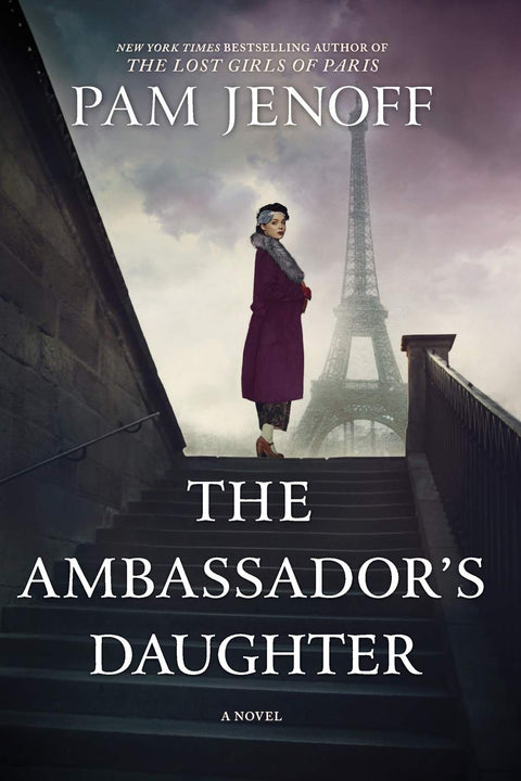 La fille de l’ambassadeur : un roman – Une fresque historique épique d’amour et de guerre dans le Paris de 1919