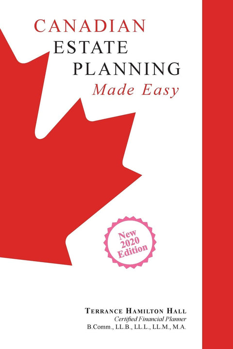 La planification successorale au Canada en toute simplicité : édition 2020