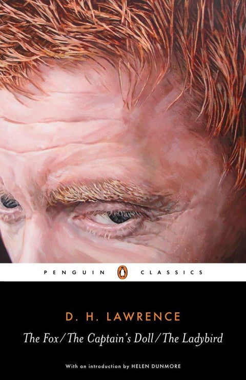 The Fox; the Captain's Doll; the Ladybird (Penguin Classics)