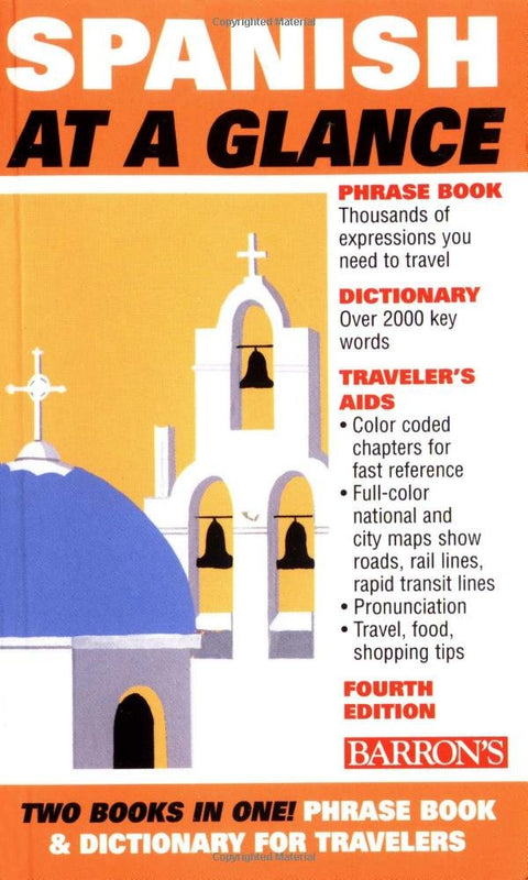 Spanish at a Glance: Phrase Book & Dictionary for Travelers