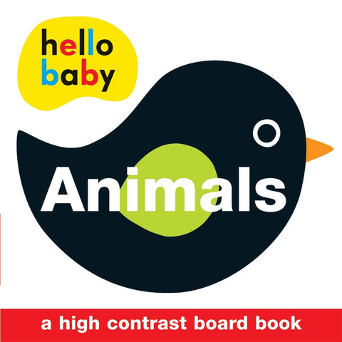 Bonjour bébé : Les animaux : Un livre cartonné à fort contraste