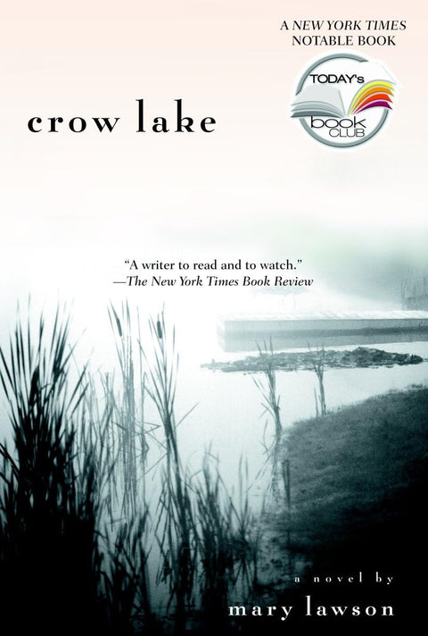 Crow Lake : Crow Lake : un roman (Club de lecture du jour)