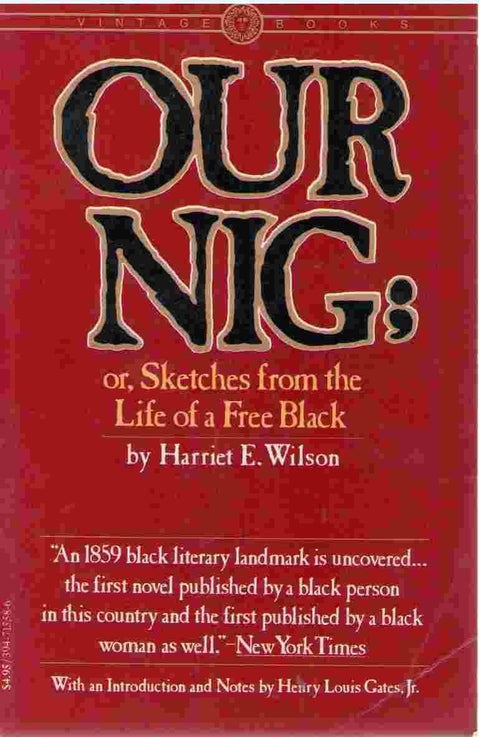 Our Nig: Or, Sketches From the Life of a Free Black (Vintage)
