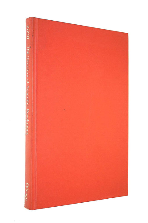 La Structure des révolutions scientifiques (Fondements de l’unité de la science, vol. 2, no 2)