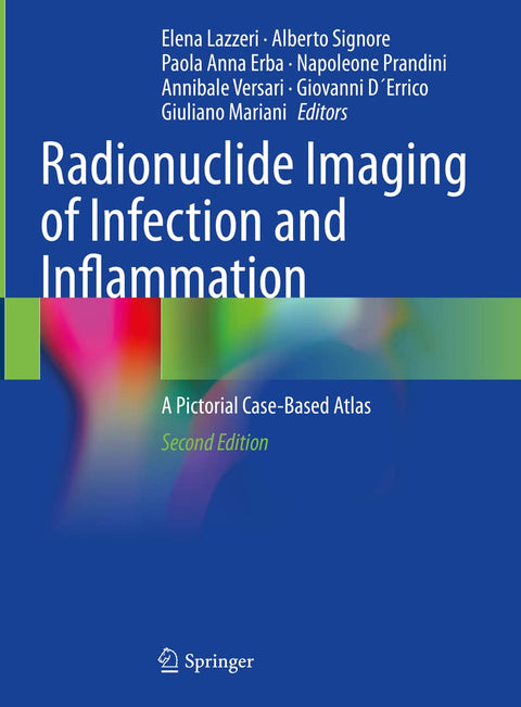Imagerie radionucléidique des infections et des inflammations : atlas illustré fondé sur des cas cliniques