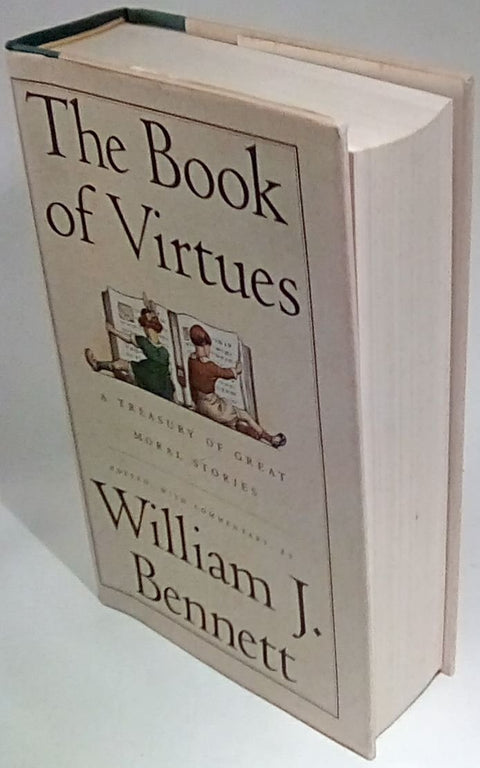 Le Livre des vertus : Un trésor de grandes histoires morales