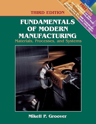 Principes fondamentaux de la fabrication moderne : matériaux, procédés et systèmes