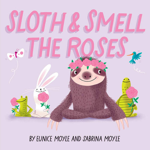 Sloth et sens les roses (Un livre Hello!Lucky) : Un livre cartonné
