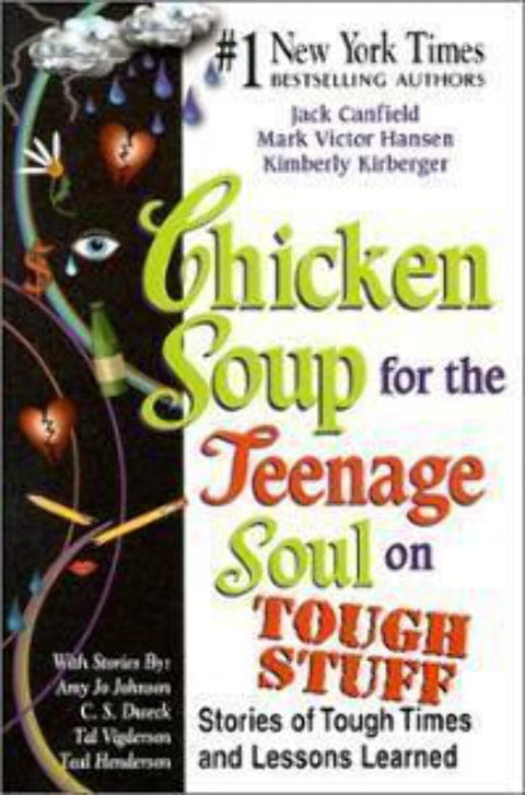 Chicken Soup for the Teenage Soul sur les épreuves : histoires de moments difficiles et leçons tirées