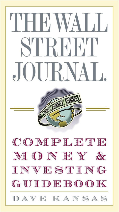 Le guide complet de l’argent et de l’investissement du Wall Street Journal