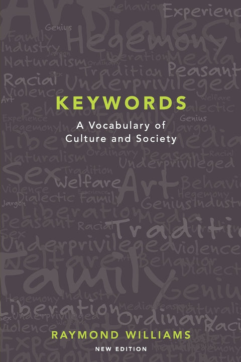 Keywords: A Vocabulary of Culture and Society
