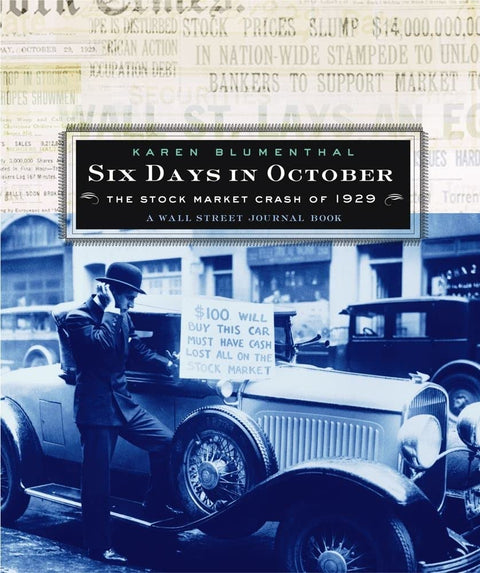 Six Days in October: The Stock Market Crash of 1929: A Wall Street Journal Book for Children