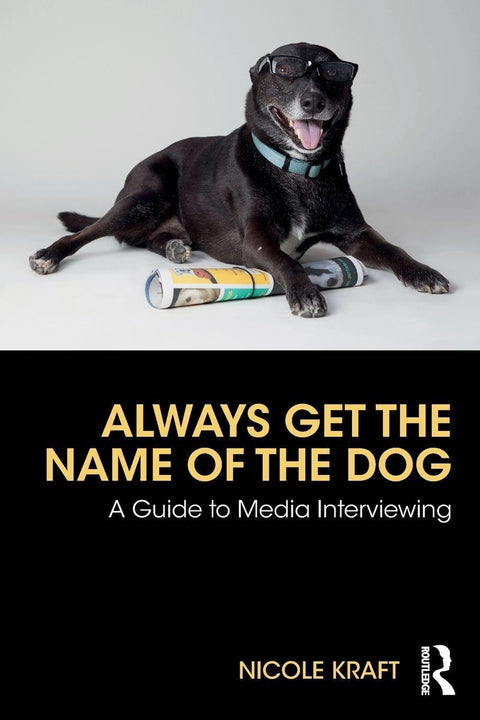 Demandez toujours le nom du chien : guide pour les interviews de presse