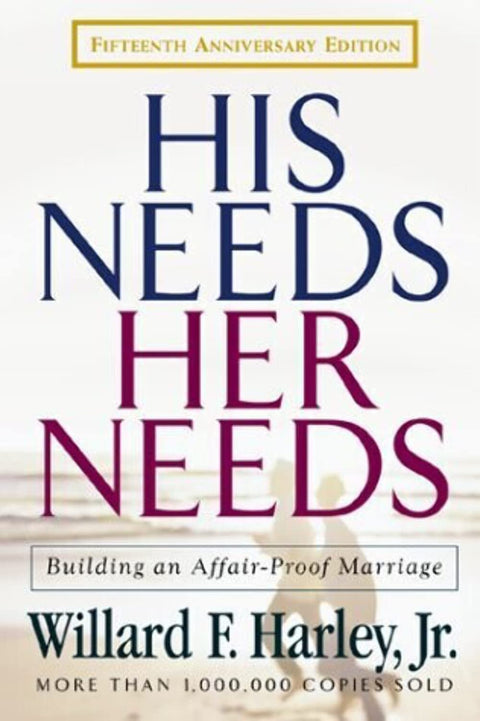 His Needs, Her Needs : Pour un mariage à l'épreuve de l'infidélité, Édition du quinzième anniversaire