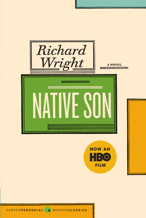 Native Son: The Beloved Classic Novel by one of America's Greatest Writers