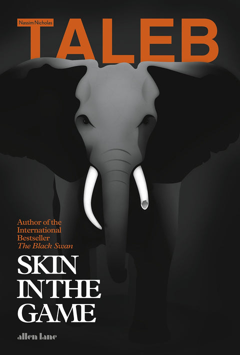 Skin in the Game [Paperback] [Feb 26, 2018] Taleb, Nassim Nicholas