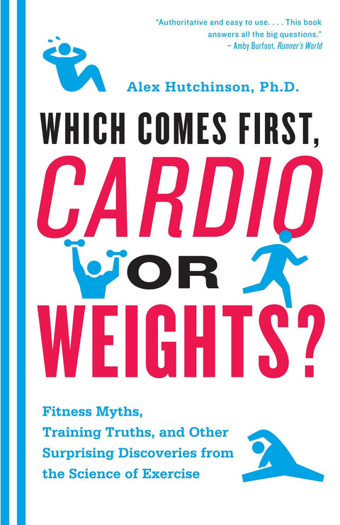 Cardio ou musculation : quel est le bon ordre ? Mythes du fitness, vérités de l'entraînement et autres découvertes surprenantes de la science du sport