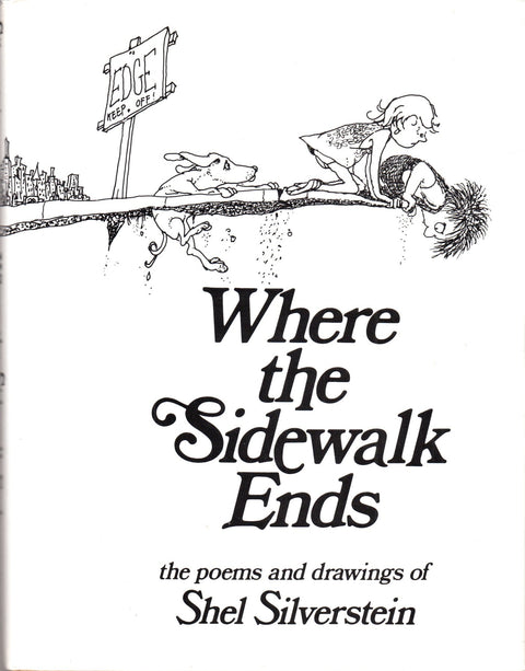 Where the sidewalk ends: The poems & drawings of Shel Silverstein