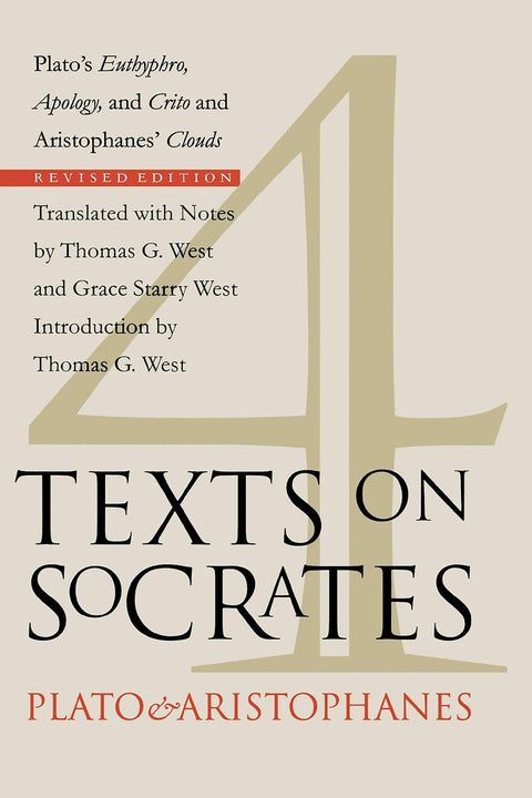 Quatre textes sur Socrate : l'« Euthyphron », l'« Apologie de Socrate » et le « Criton » de Platon, et les « Nuées » d'Aristophane