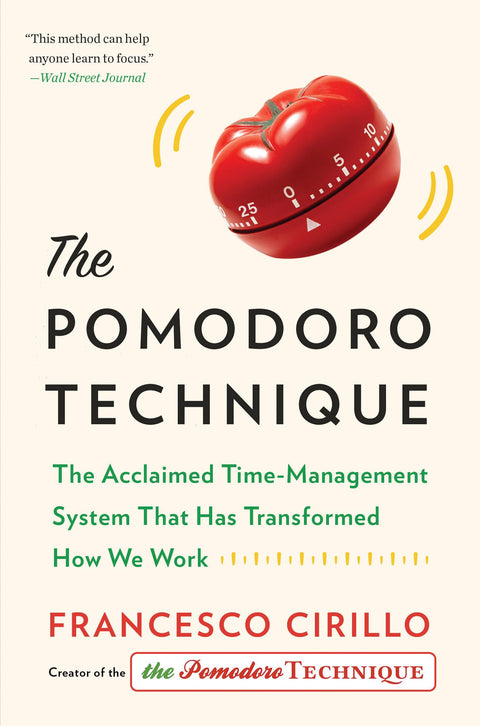 La technique Pomodoro : Le célèbre système de gestion du temps qui a transformé notre façon de travailler