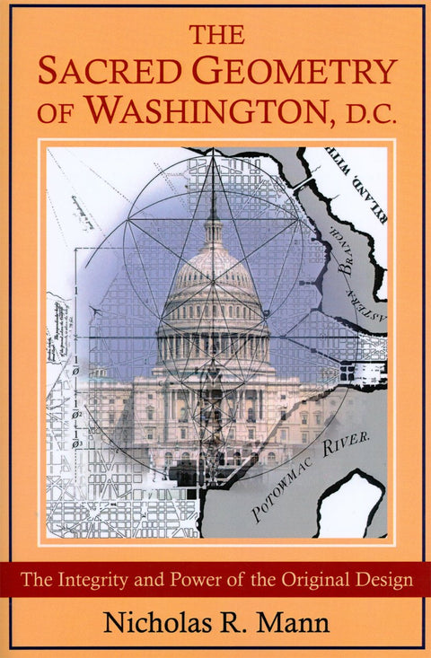 La géométrie sacrée de Washington, D.C. : l’intégrité et la puissance du plan original