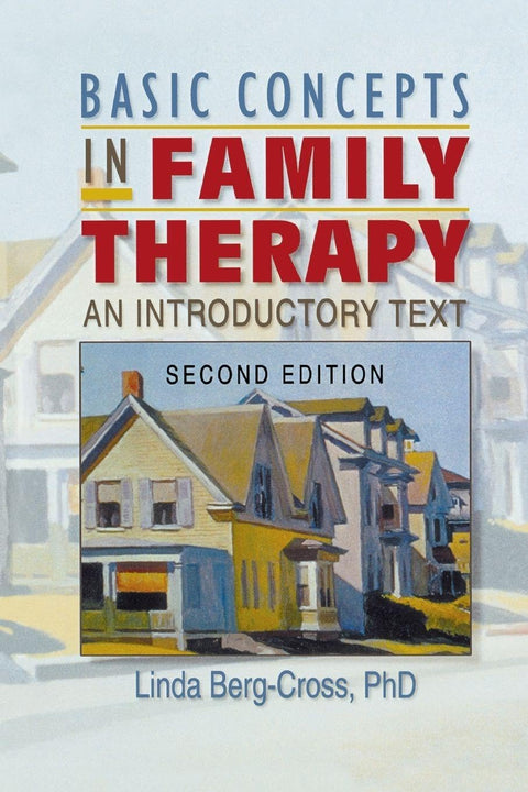 Concepts fondamentaux en thérapie familiale : un texte d’introduction, deuxième édition