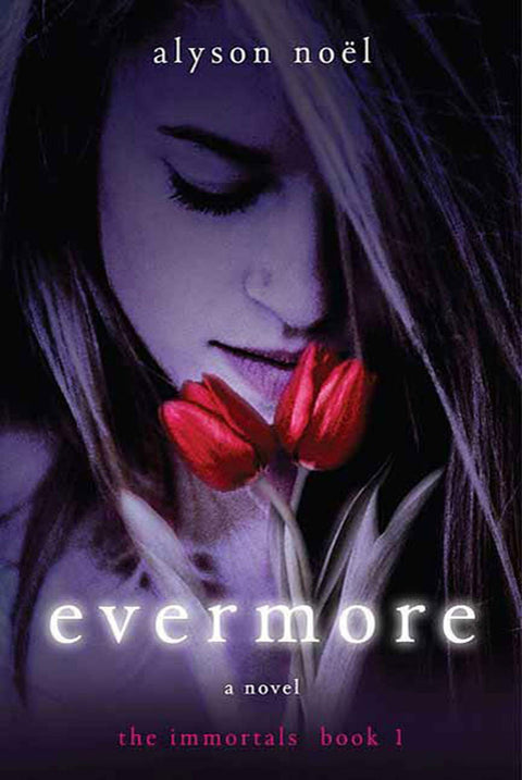 Evermore : Les Immortels (Les Immortels, 1)