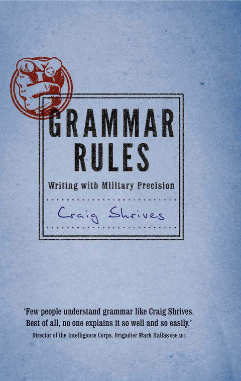 Règles de grammaire : rédiger avec une précision militaire