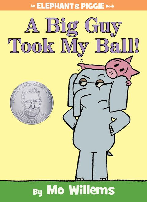 Un gros gars a pris mon ballon ! — Un livre d’Éléphant et Piggie