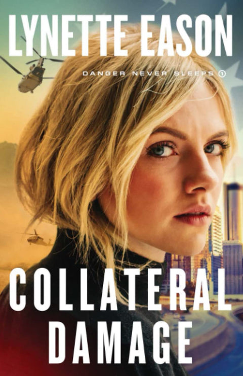 Dommages collatéraux : Suspense chrétien et thriller militaire romantique (Danger Never Sleeps)