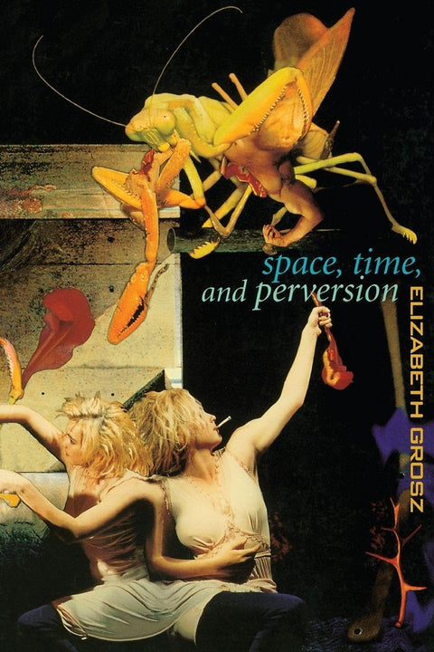 Espace, temps et perversion