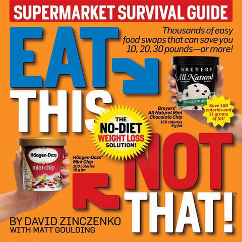 Mangez ceci, pas cela ! Guide de survie au supermarché