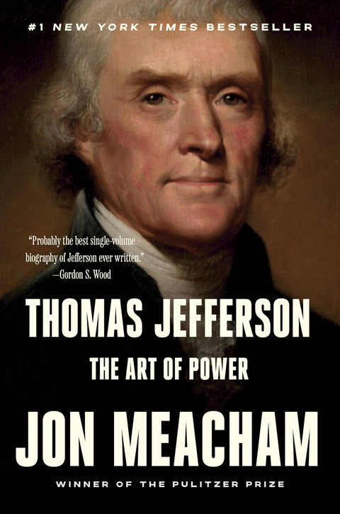 Thomas Jefferson : L'art du pouvoir