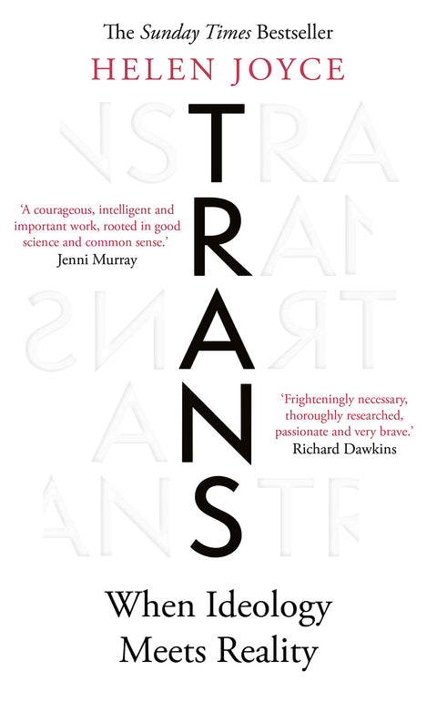 Trans : Quand l'idéologie rencontre la réalité