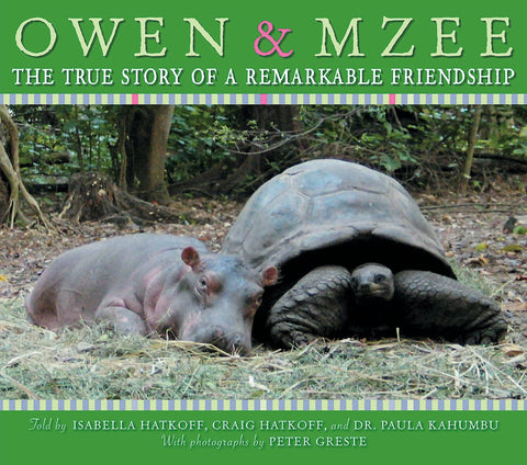 Owen & Mzee : la véritable histoire d'une amitié remarquable