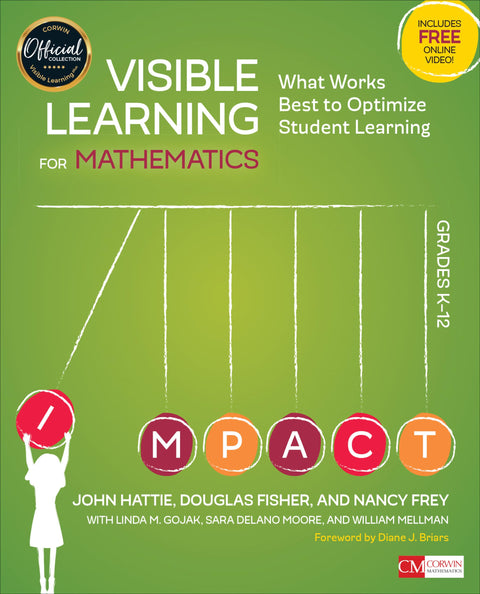 Visible Learning For Mathematics, Grades K-12: What Works Best to Optimize Student Learning