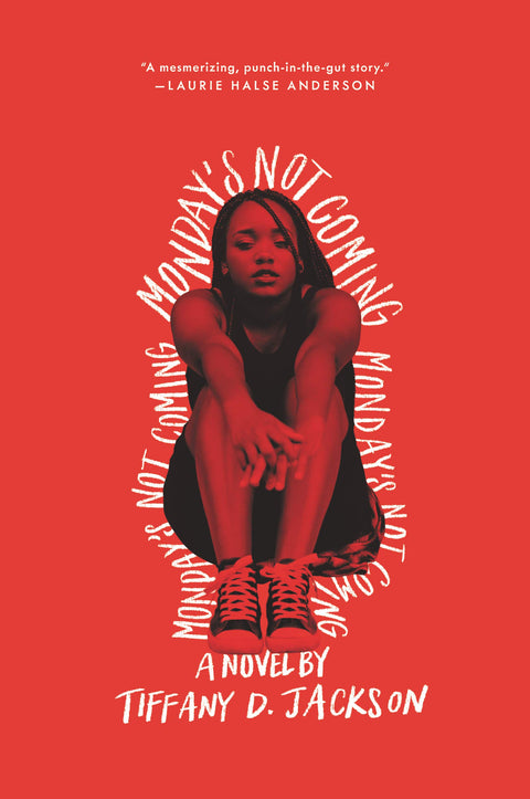Monday's Not Coming: A Psychological Thriller by the Author of Allegedly