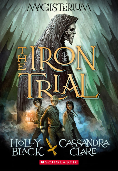 L’Épreuve du fer (Magisterium, tome 1) : volume 1