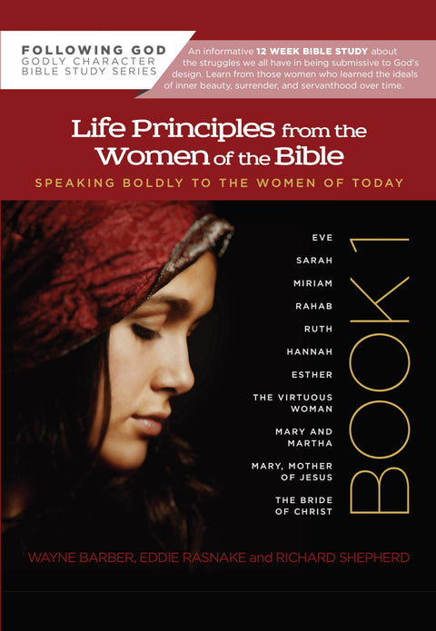 Principes de vie tirés des femmes de la Bible, tome 1 : Parler avec audace aux femmes d'aujourd'hui (Série Suivre le caractère de Dieu)
