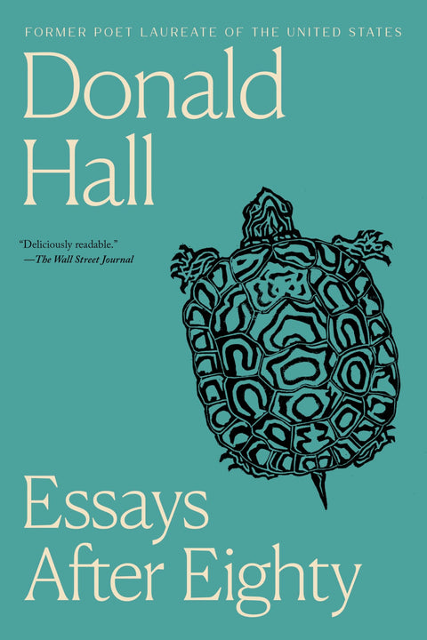 Essays After Eighty: Essays from the Acclaimed U.S. Poet Laureate