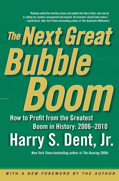 La prochaine grande bulle spéculative : comment profiter du plus grand boom de l’histoire : 2006-2010