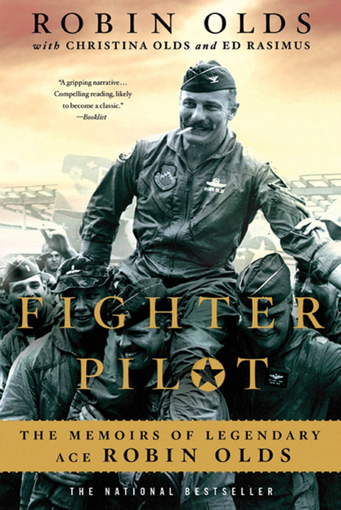 Pilote de chasse : Mémoires de l'as légendaire Robin Olds